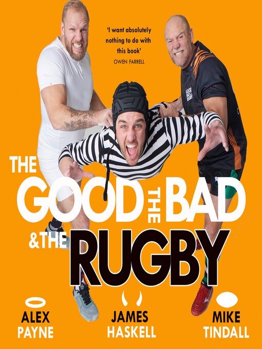 Title details for The Good, the Bad & the Rugby – Unleashed by Alex Payne - Available